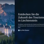 1 Entdecken Sie die Zukunft des Tourismus in Liechtenstein